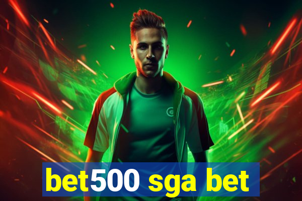 bet500 sga bet